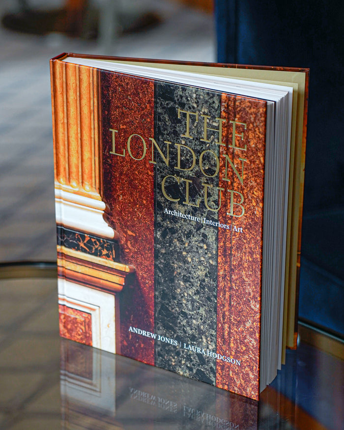 The London Club: Architecture, Interiors, Art